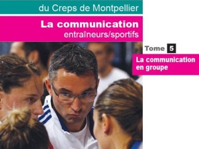 Communiquer efficacement : la communication en&nbsp;groupe.